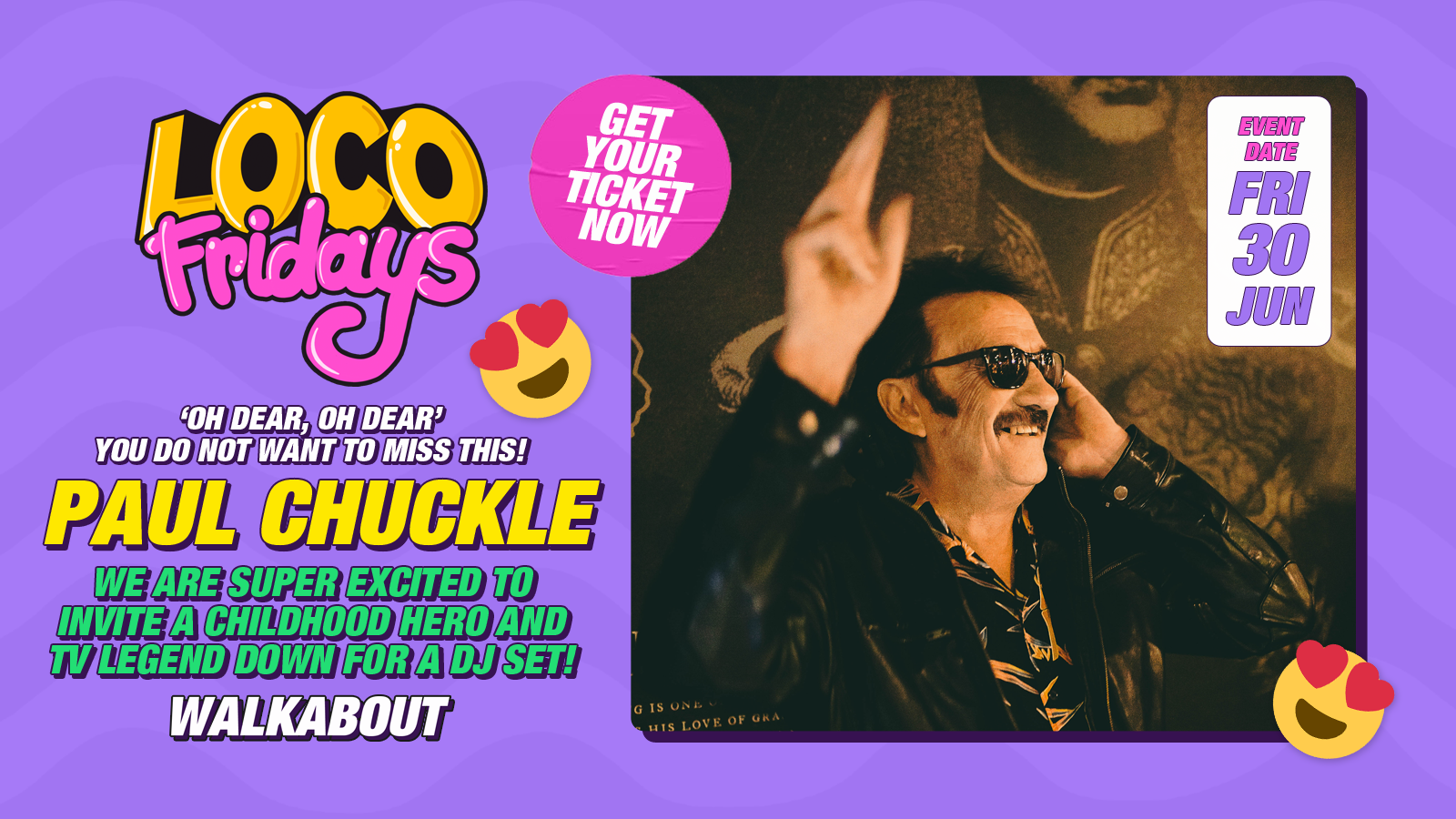 Loco Fridays • Paul Chuckle DJ Set • £2.00 Drinks • Walkabout