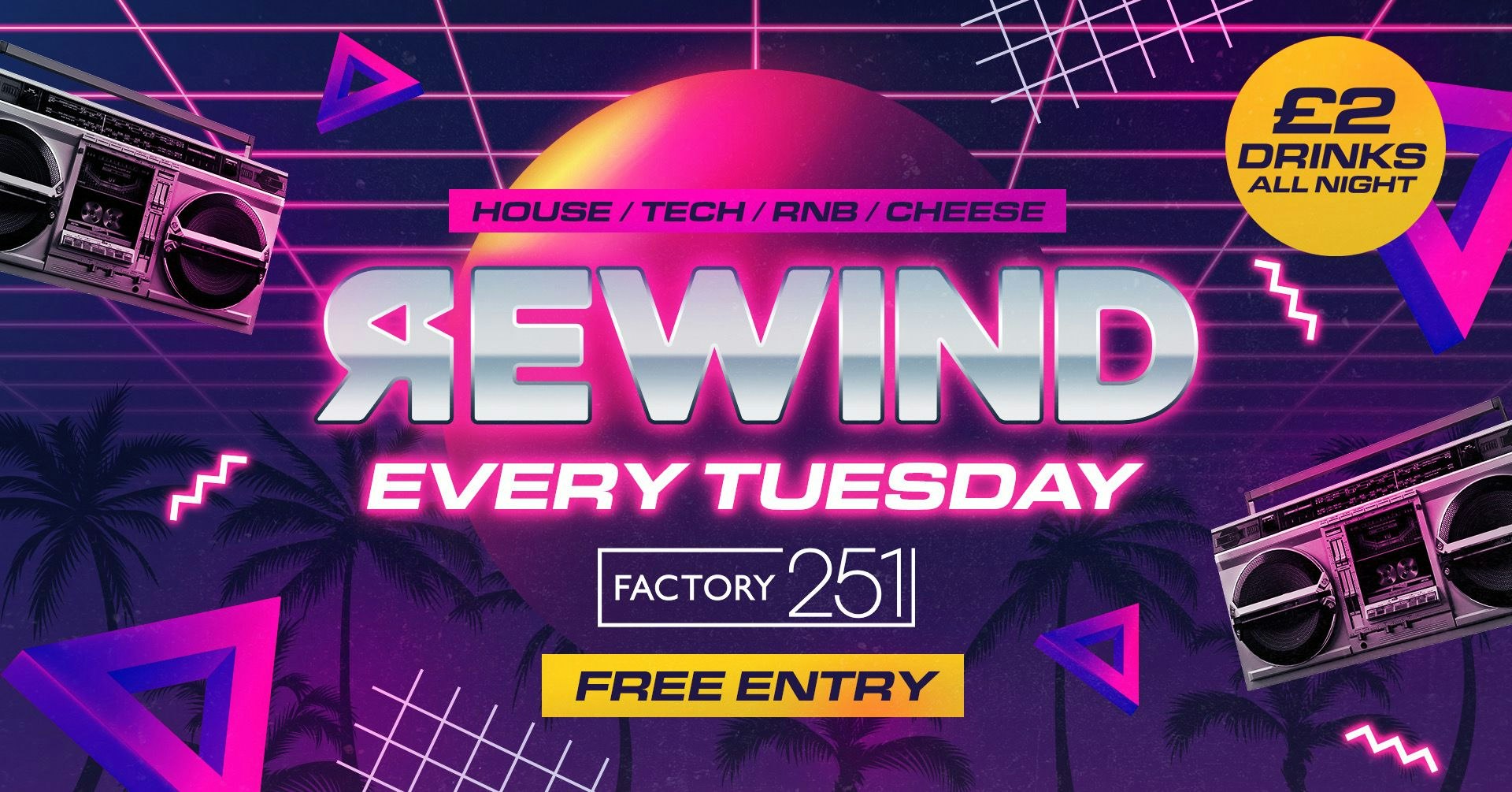 REWIND TUESDAYS  – FREE ENTRY & A FREE SHOT 🥃🚀
