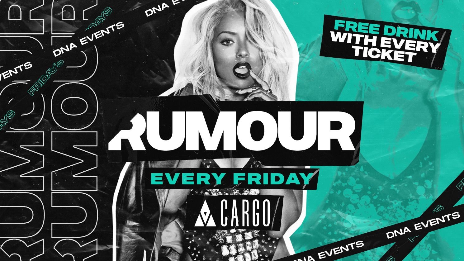 Cargo: Rumour Fridays  – FREE ENTRY & A FREE DRINK ON ENTRY 🕺🏼