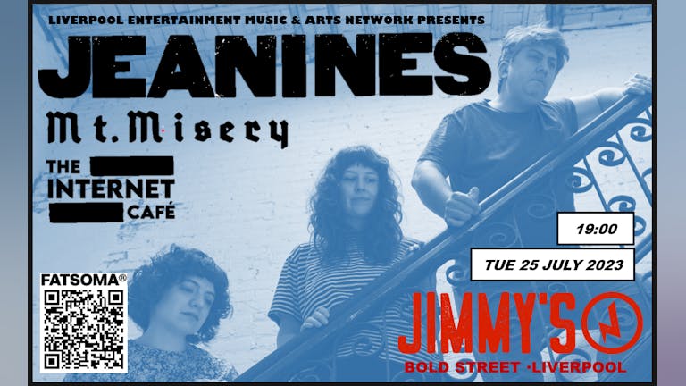 Jeanines, Mt. Misery , The Internet Cafe at Jimmy’s, Bold St Liverpool.