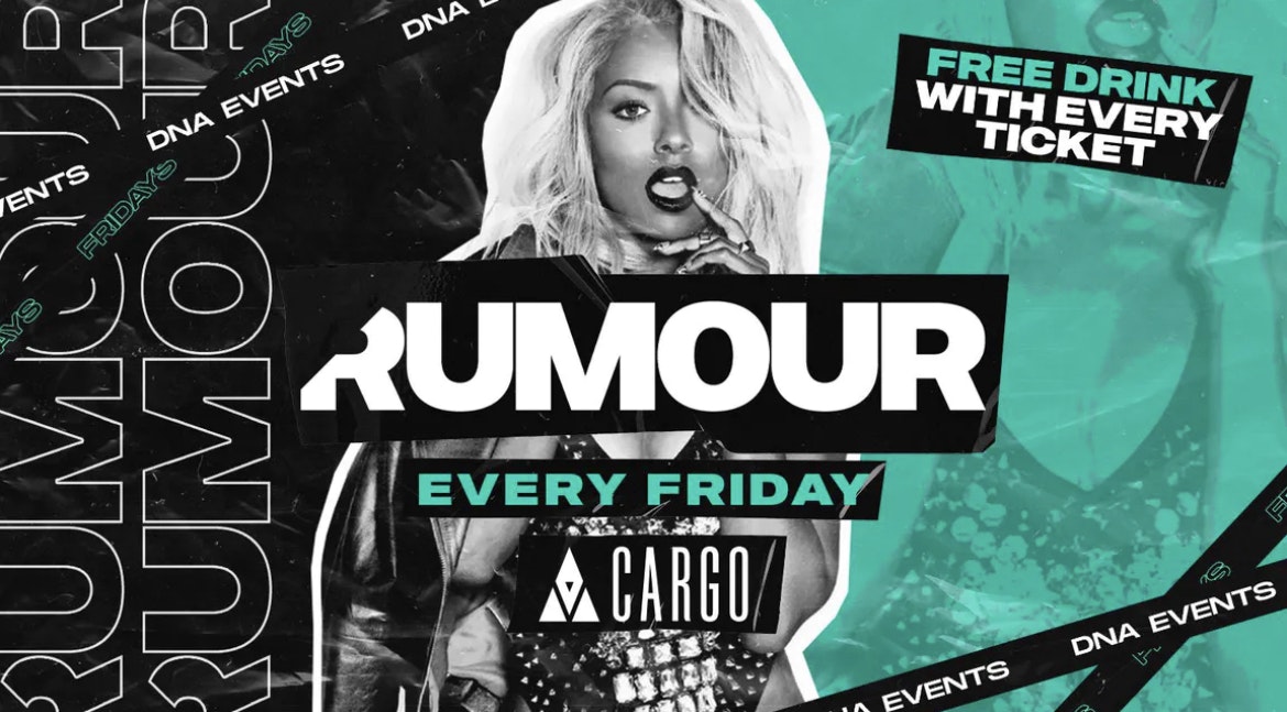 Cargo: Rumour Fridays End of Exam Party  – FREE ENTRY & A FREE DRINK 🕺🏼