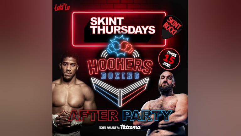 Hookers After Party  @ Lola Lo 🥊 (SOLD OUT) 