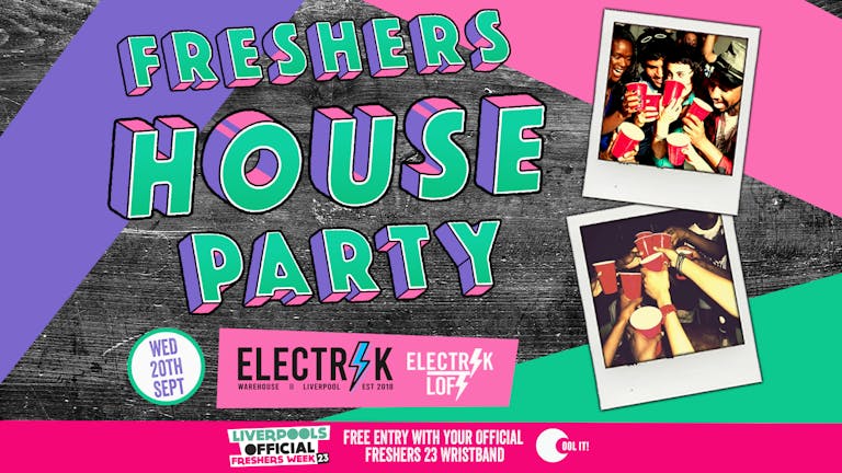 DAY 4 - OFFICIAL - EVENT 2 - Liverpool Freshers 2023 - The Official Freshers HOUSE PARTY