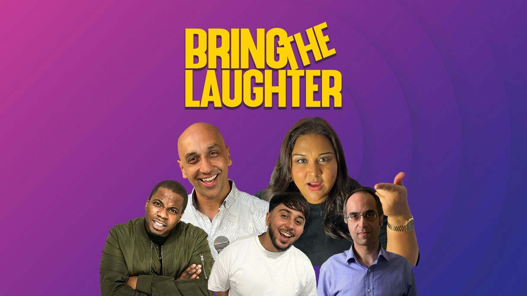 Bring The Laughter – Harrow