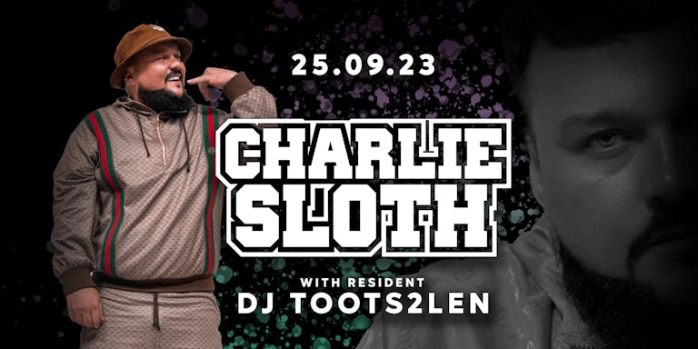 Charlie Sloth X DJ Toots2len - Get Lucky
