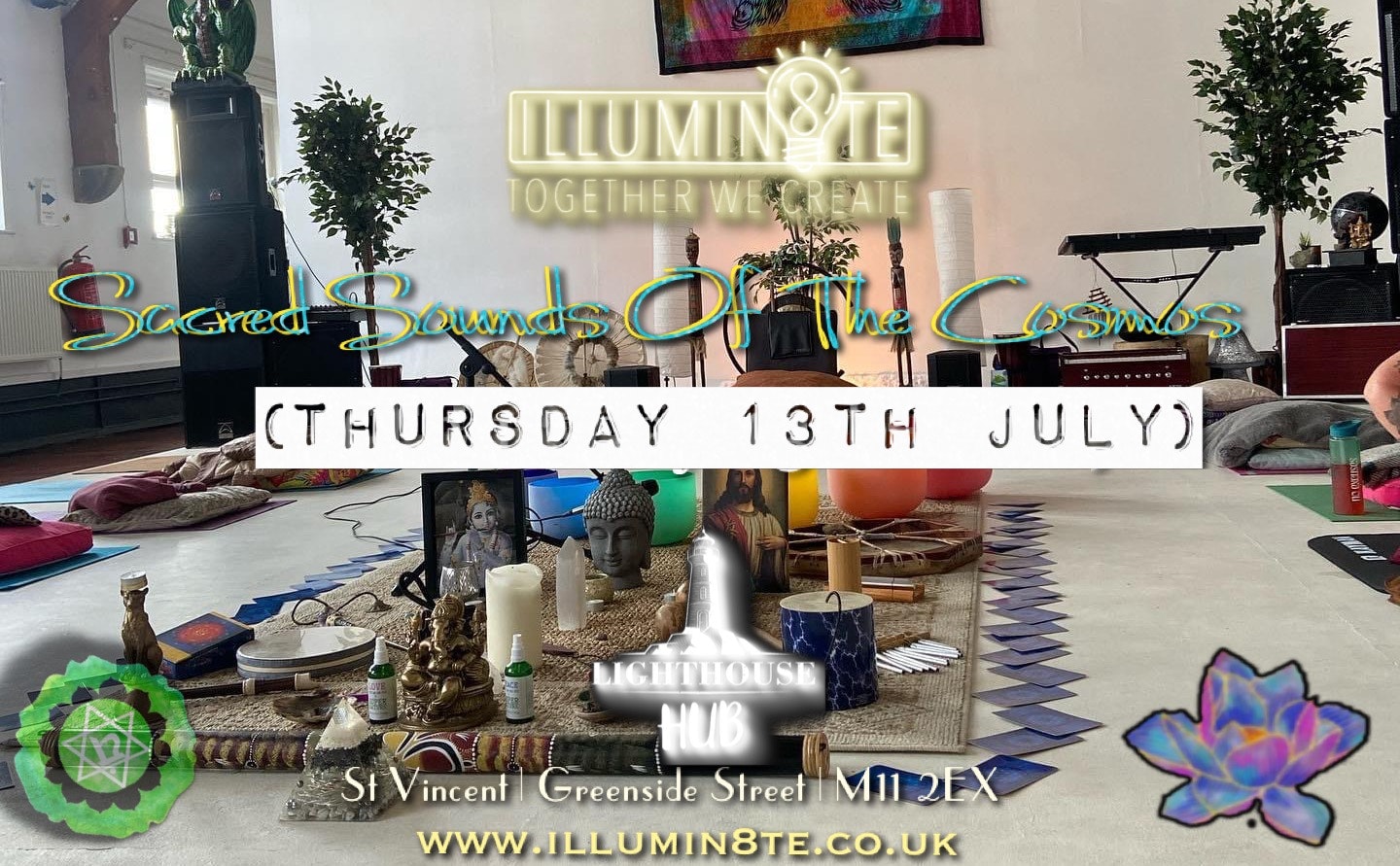 Illumin8te | Sacred Sounds Of The Cosmos | Sound Bath  (Thursday 13th July)  @ THE LIGHTHOUSE 7pm