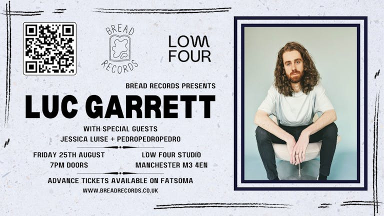 Luc Garrett + Special Guests @ Low Four