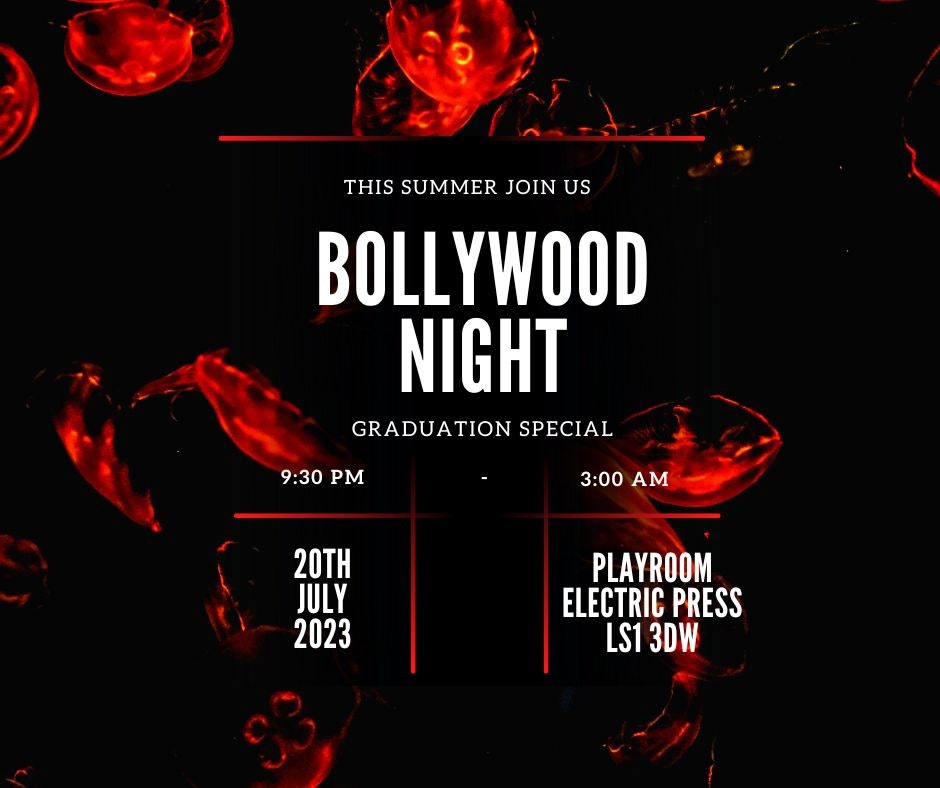 Graduation Bollywood Night Leeds  – Thursday 20th July | Playroom