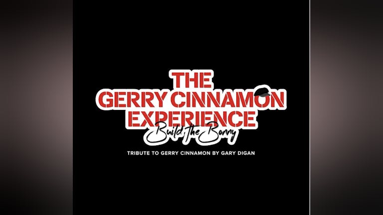 SOLD OUT - The Gerry Cinnamon Experience 