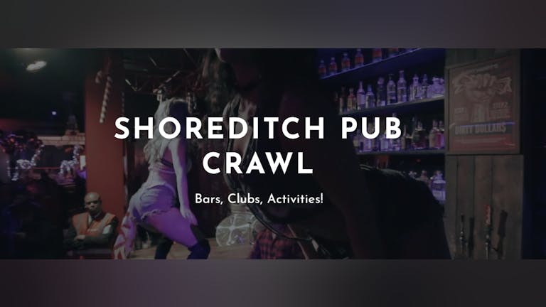 The Original Shoreditch Pub Crawl