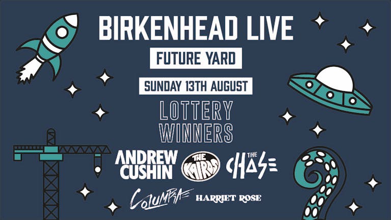 Birkenhead Live: Lottery Winners, Andrew Cushin & More