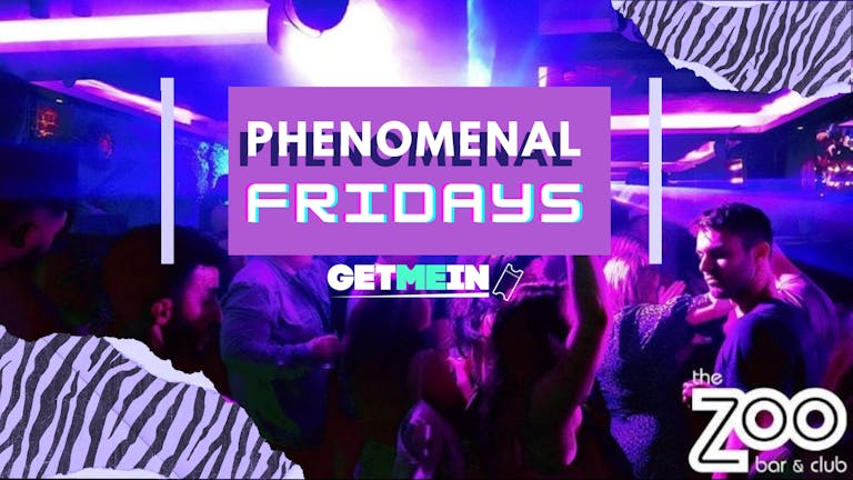 Commercial Club Classics & R&B // Every Phenomenon Friday @ Zoo Bar, Leicester Square, London // Get Me In!