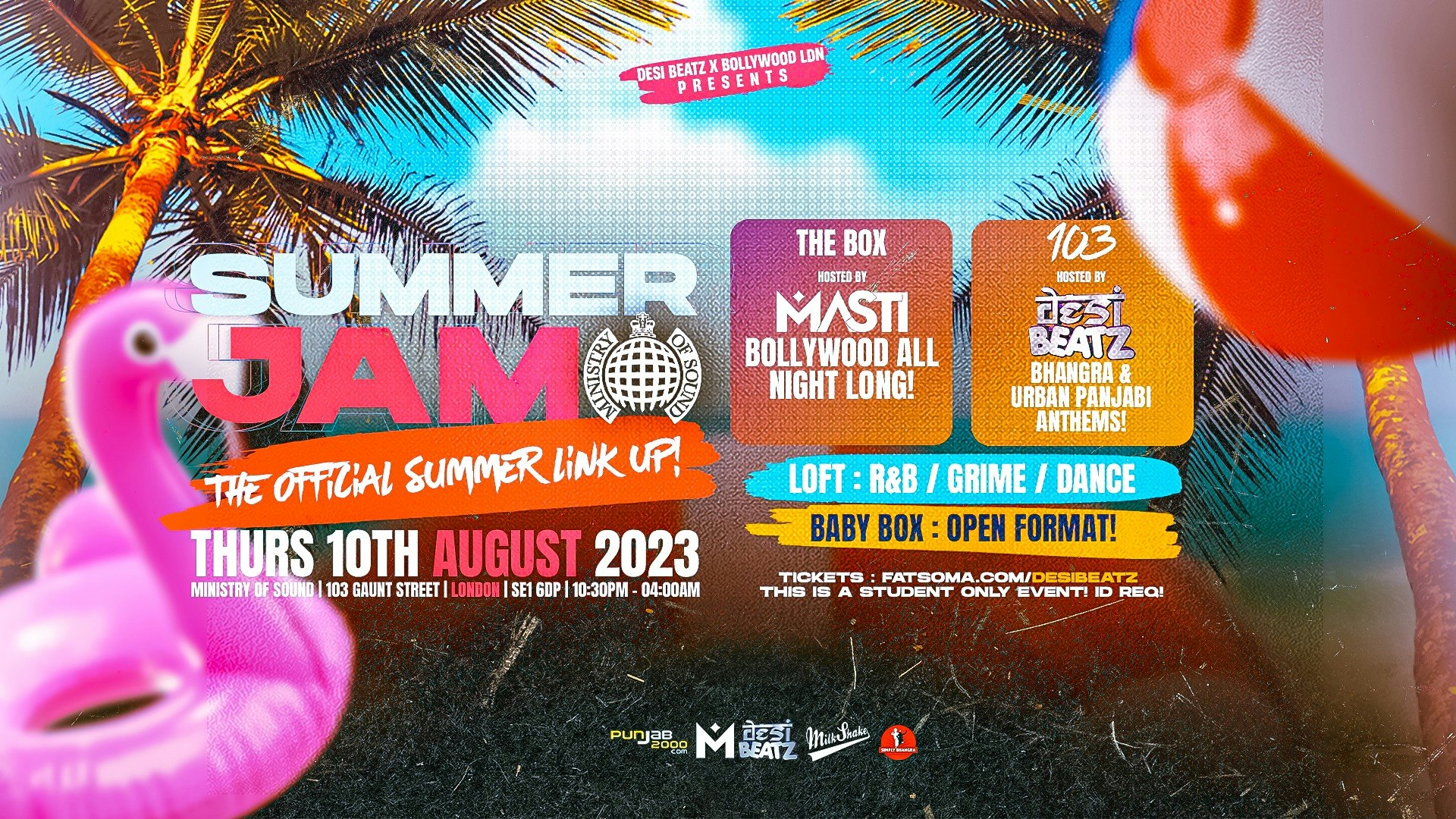 Desi Beats & Bollywood LDN Presents: SUMMER JAM 💃💃💃 London’s Biggest Desi Event4 @ Ministry of Sound