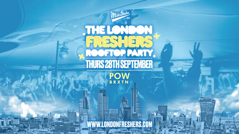 TONIGHT 6PM! The London Freshers Rooftop Party 🌞🍹 Part 2 Tickets on sale now! 