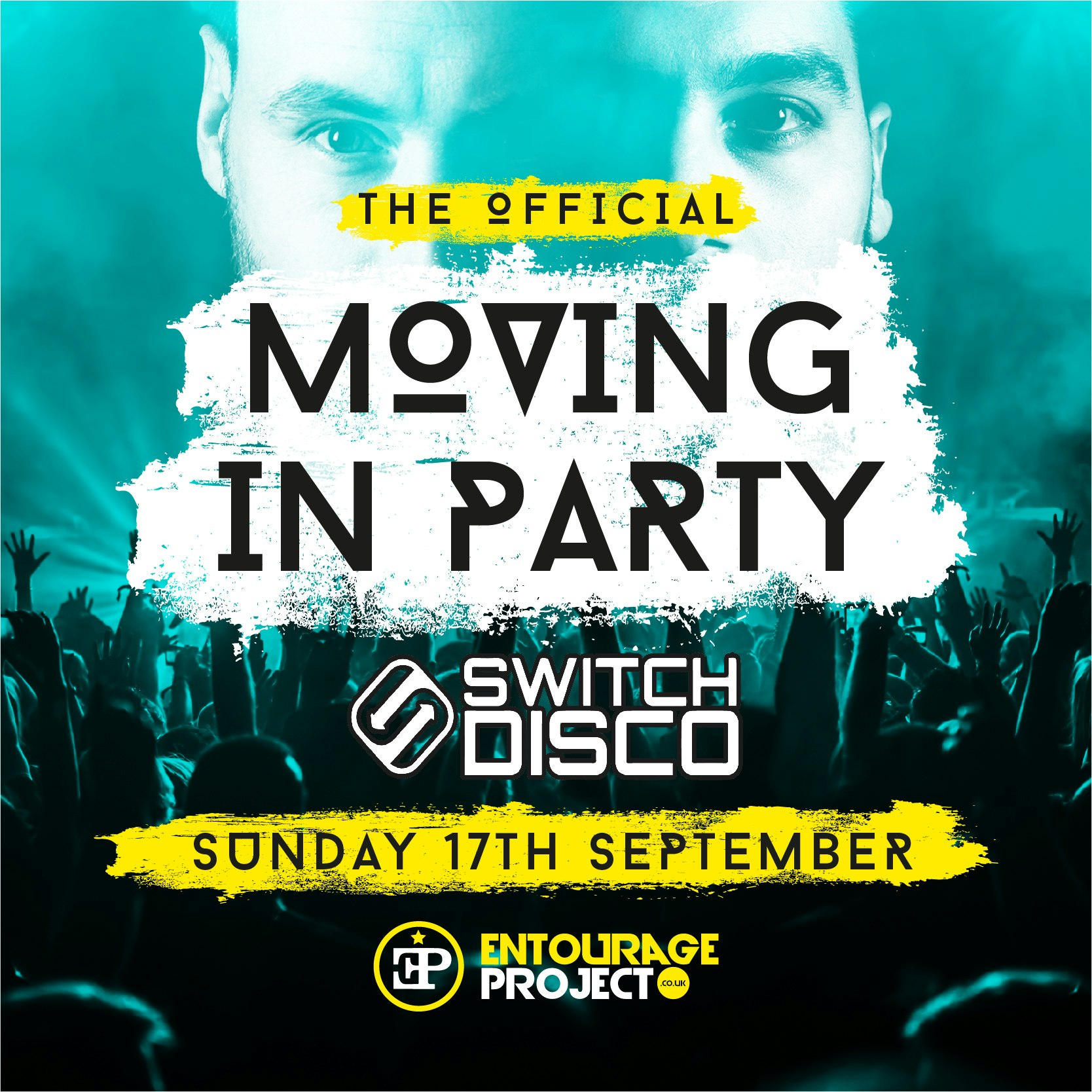 The Official Moving In Party Ft Switch Disco (FINAL 35 TICKETS!)