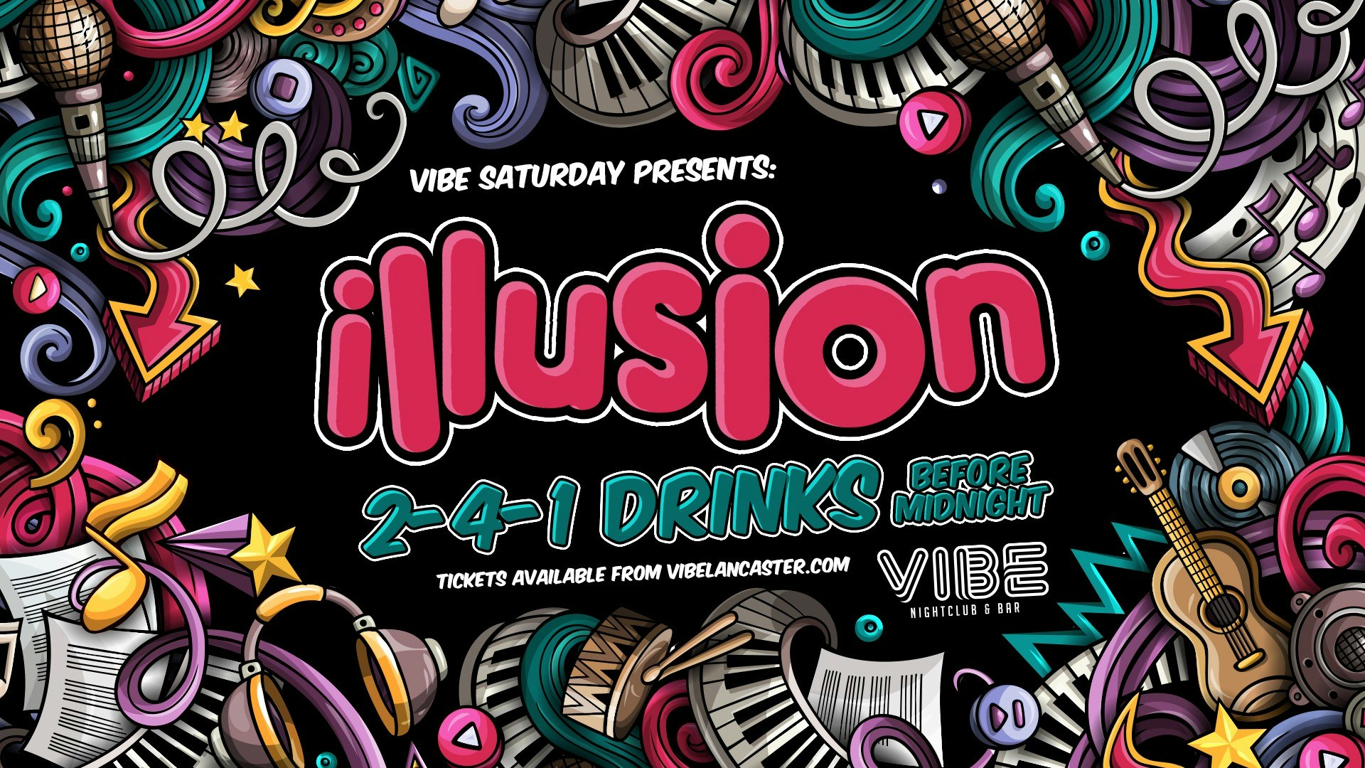 VIBE Saturdays: illusion