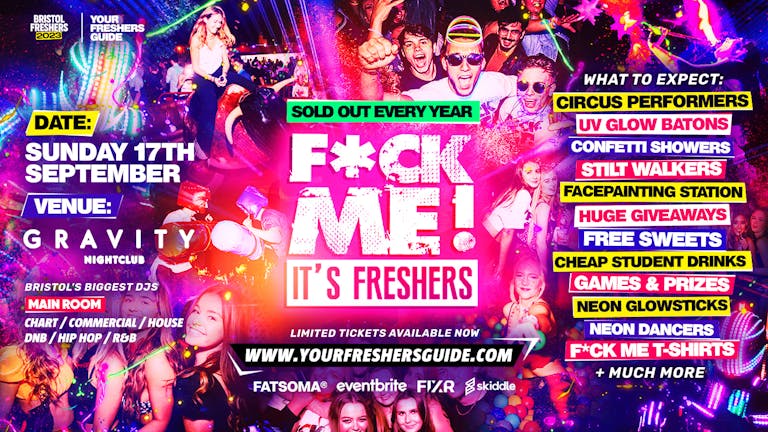 F*CK ME It's Freshers | Bristol Freshers 2023 - Under 50 Tickets Remaining ⚠️