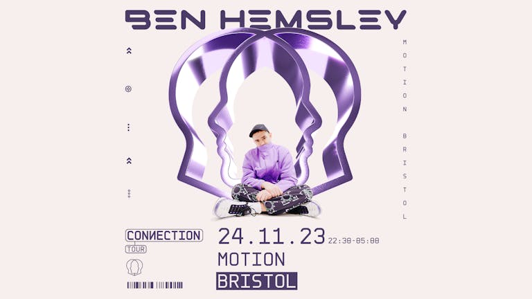 Ben Hemsley: CONNECTION Tour (Bristol)