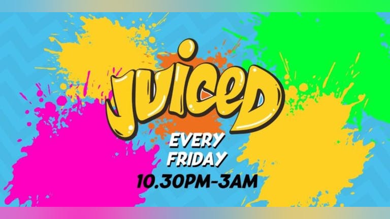 Juiced Fridays @ Pryzm Watford - Friday 24th November 