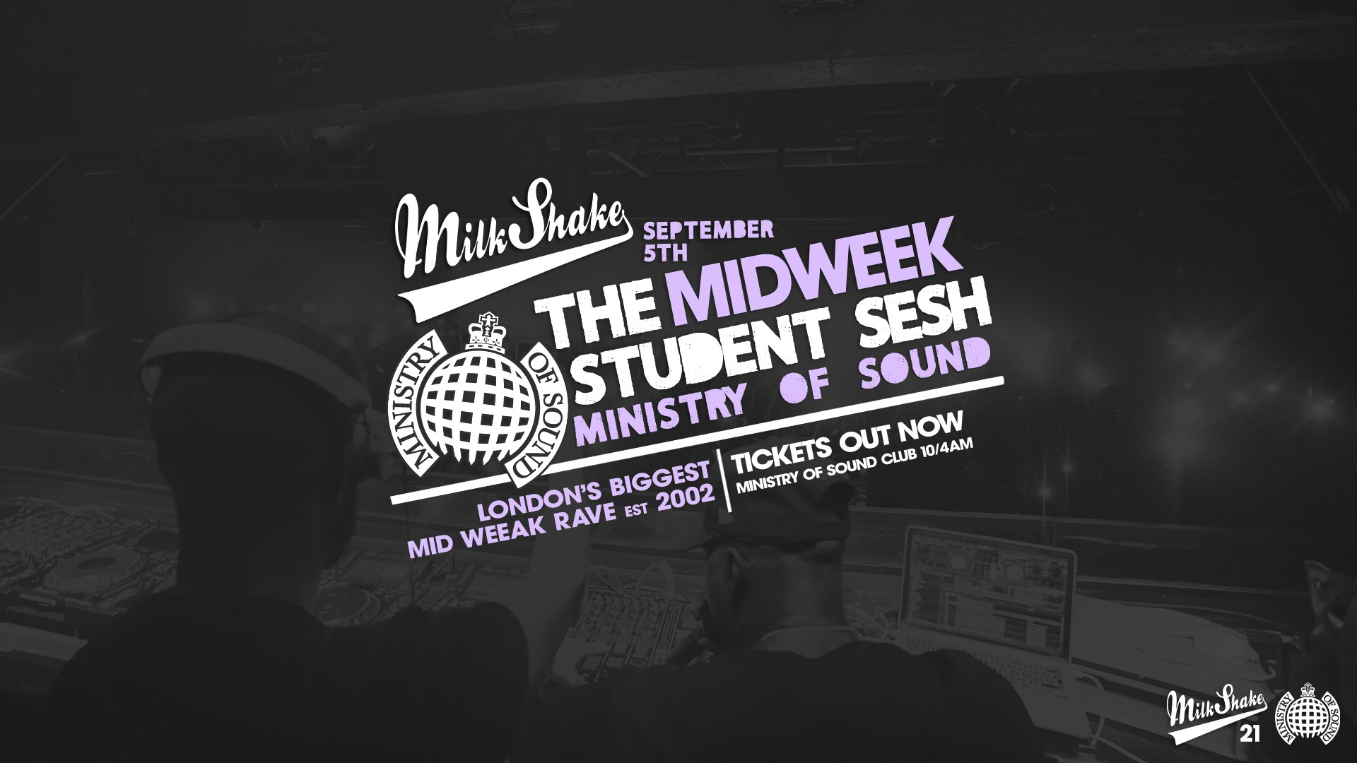 TONIGHT! 🔥 Milkshake, Ministry of Sound | London’s Biggest Student Night 🔥 Sept 5th 2023 🌍