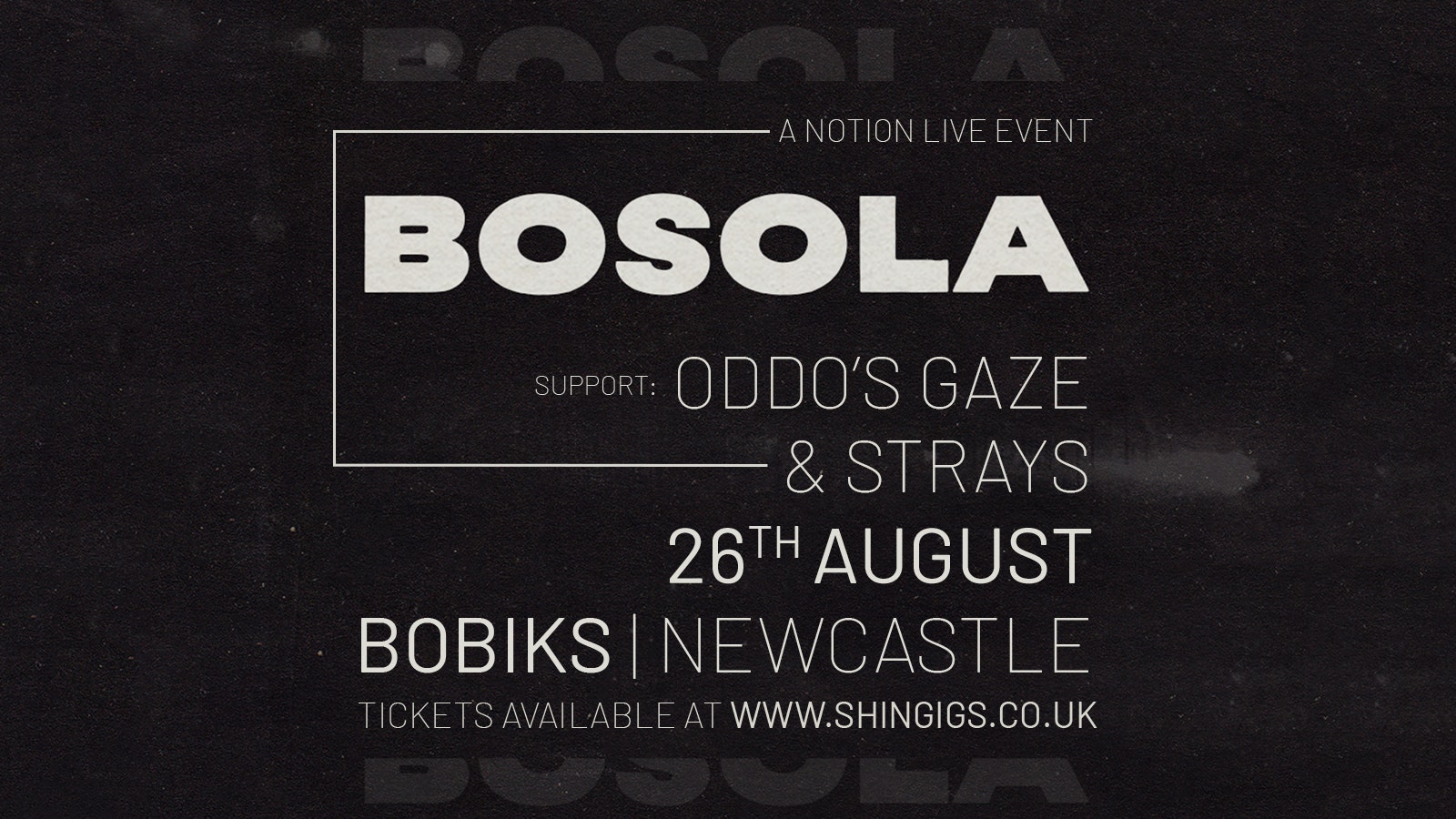 [Reschedule] Bosola + Oddo’s Gaze & Strays