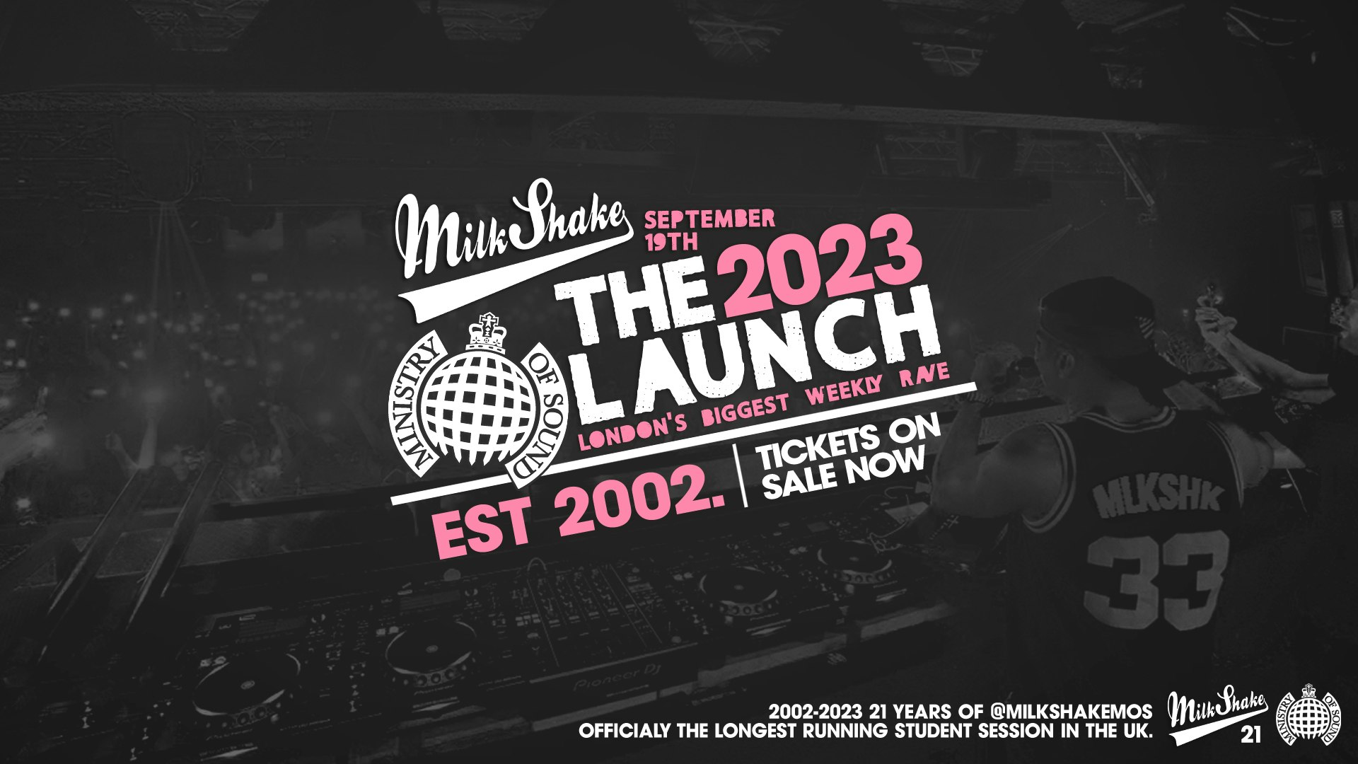 ⚠️ SOLD OUT ⚠️ Ministry of Sound, Milkshake – Official London Freshers Launch 2023 🔥SOLD OUT 🔥
