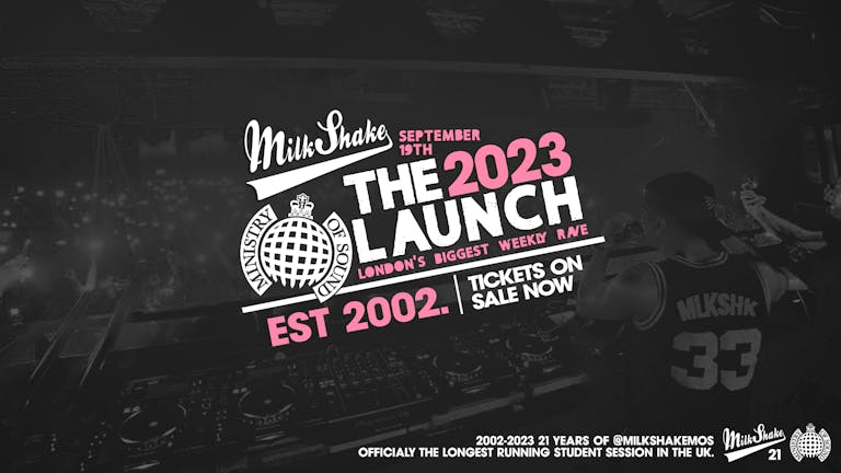 ⚠️ SOLD OUT ⚠️ Ministry of Sound, Milkshake - Official London Freshers Launch 2023 🔥SOLD OUT 🔥