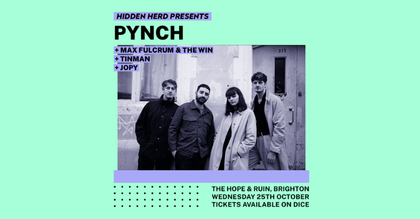 Hidden Herd Presents: Pynch + Max Fulcrum & The Win + TINMAN + Jopy