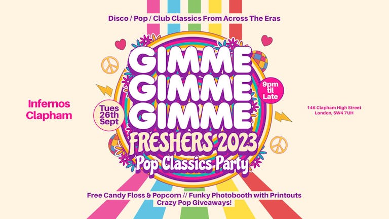 TONIGHT! GIMME GIMME GIMME - The Ultimate Pop Freshers Party!
