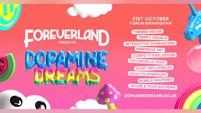 Foreverland Birmingham: Dopamine Dreams