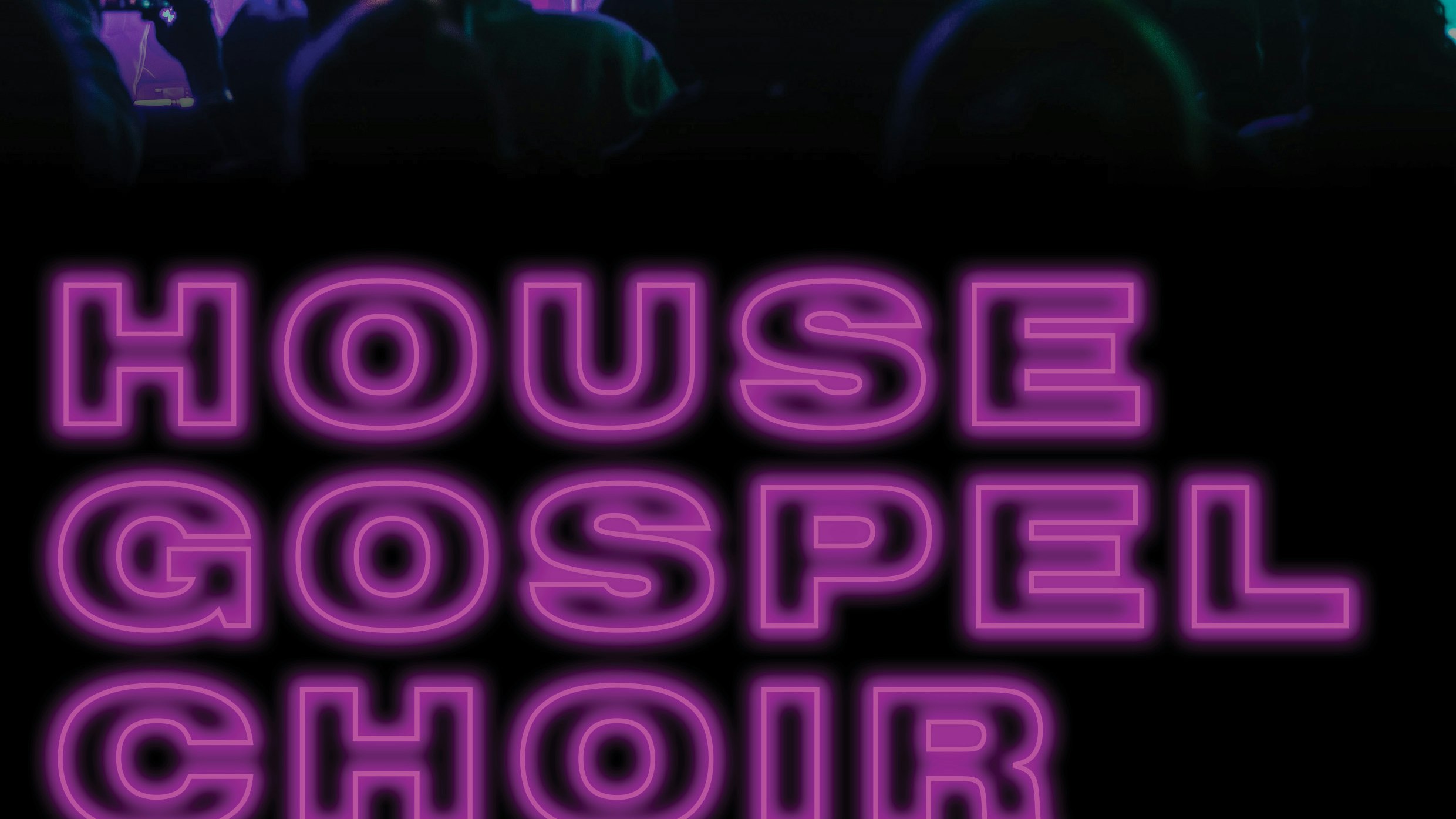 IWF presents HOUSE GOSPEL CHOIR