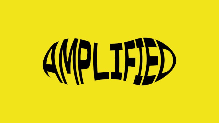 Amplified - FRESHERS SPECIAL