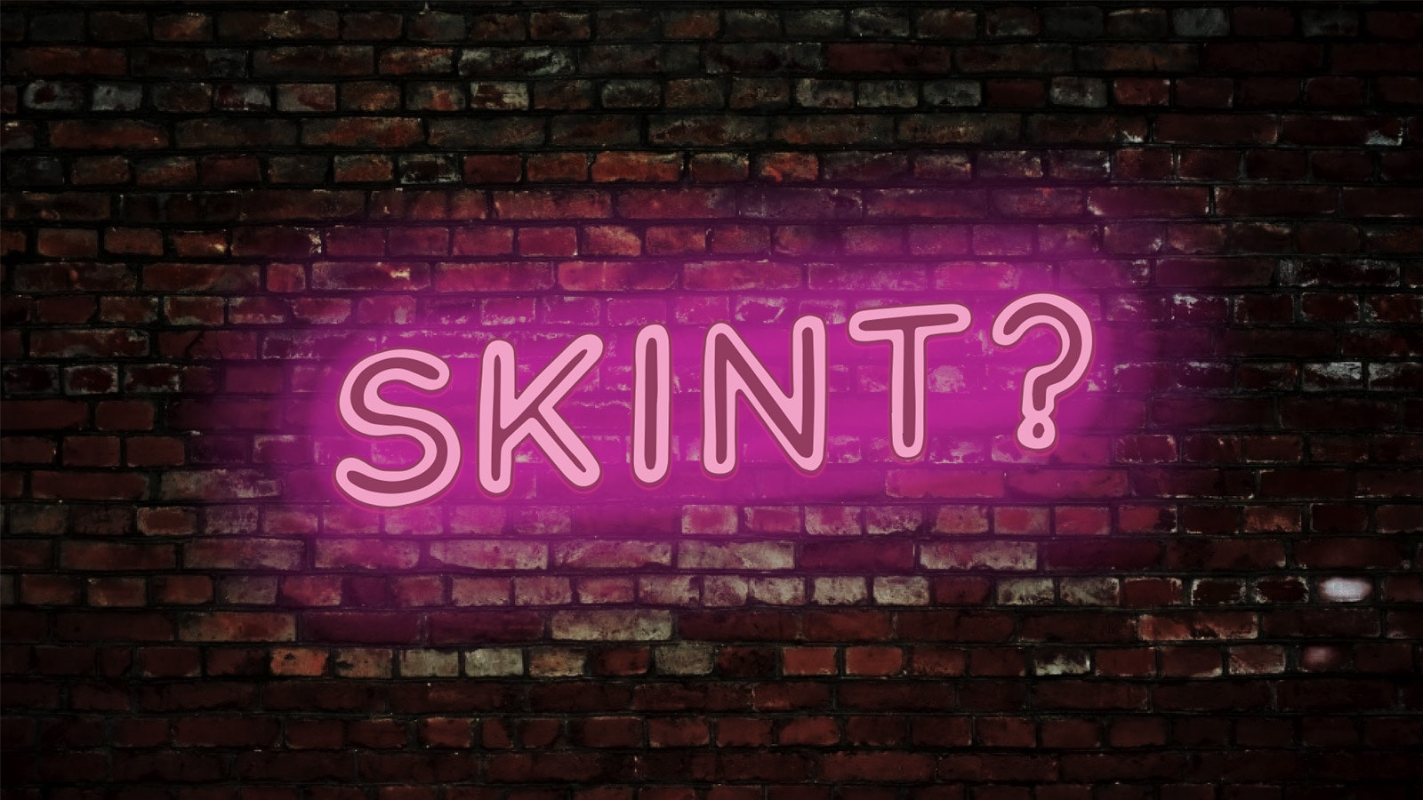 Skint – FRESHERS SPECIAL