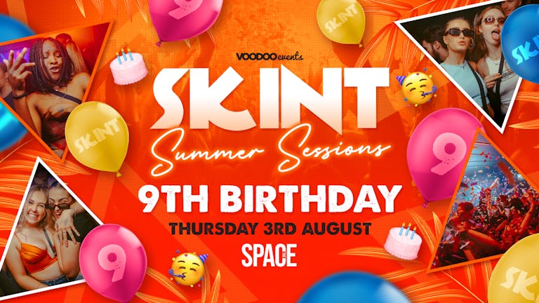 Skint Thursdays at Space - 9th BIRTHDAY - 3rd August 