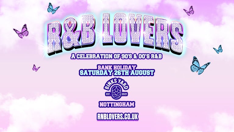 R&B Lovers - Saturday 26th August - Binks Yard [SOLD OUT!]
