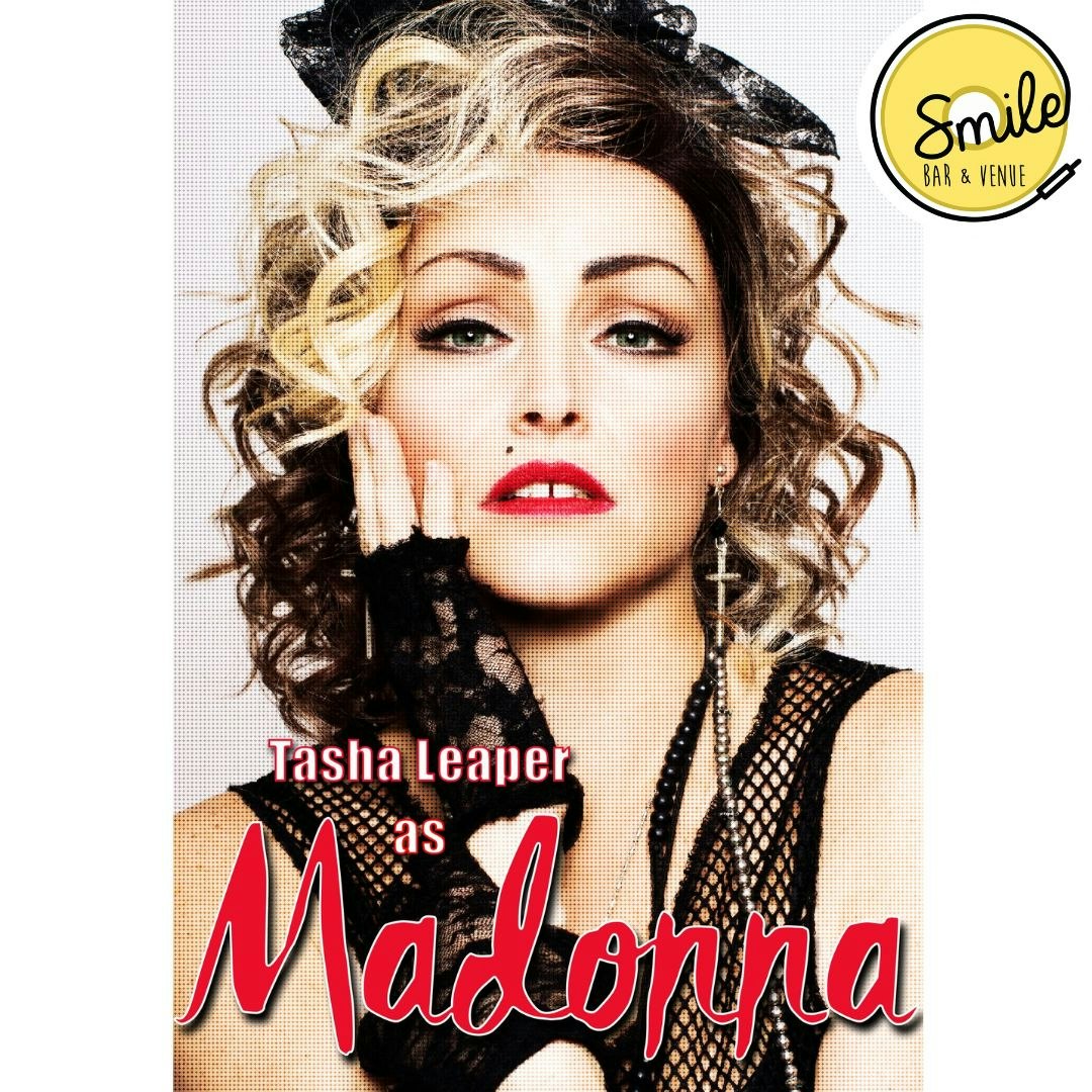 TASHA LEAPER IS “MADONNA”