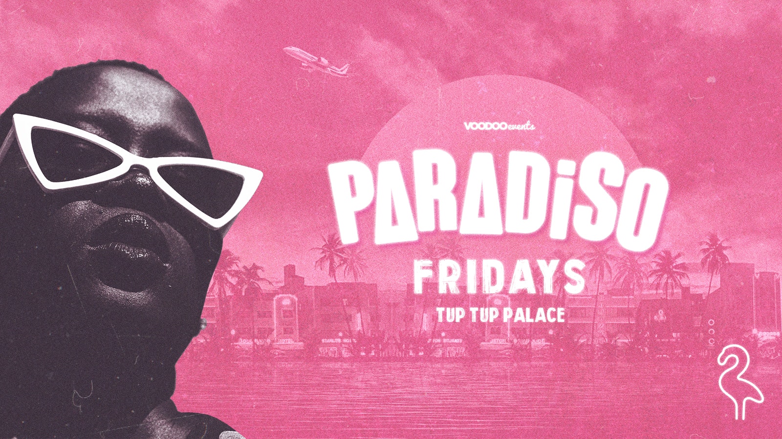 Paradiso – £3.95 Doubles / £4 Tickets – Tonight at Tup Tup Palace