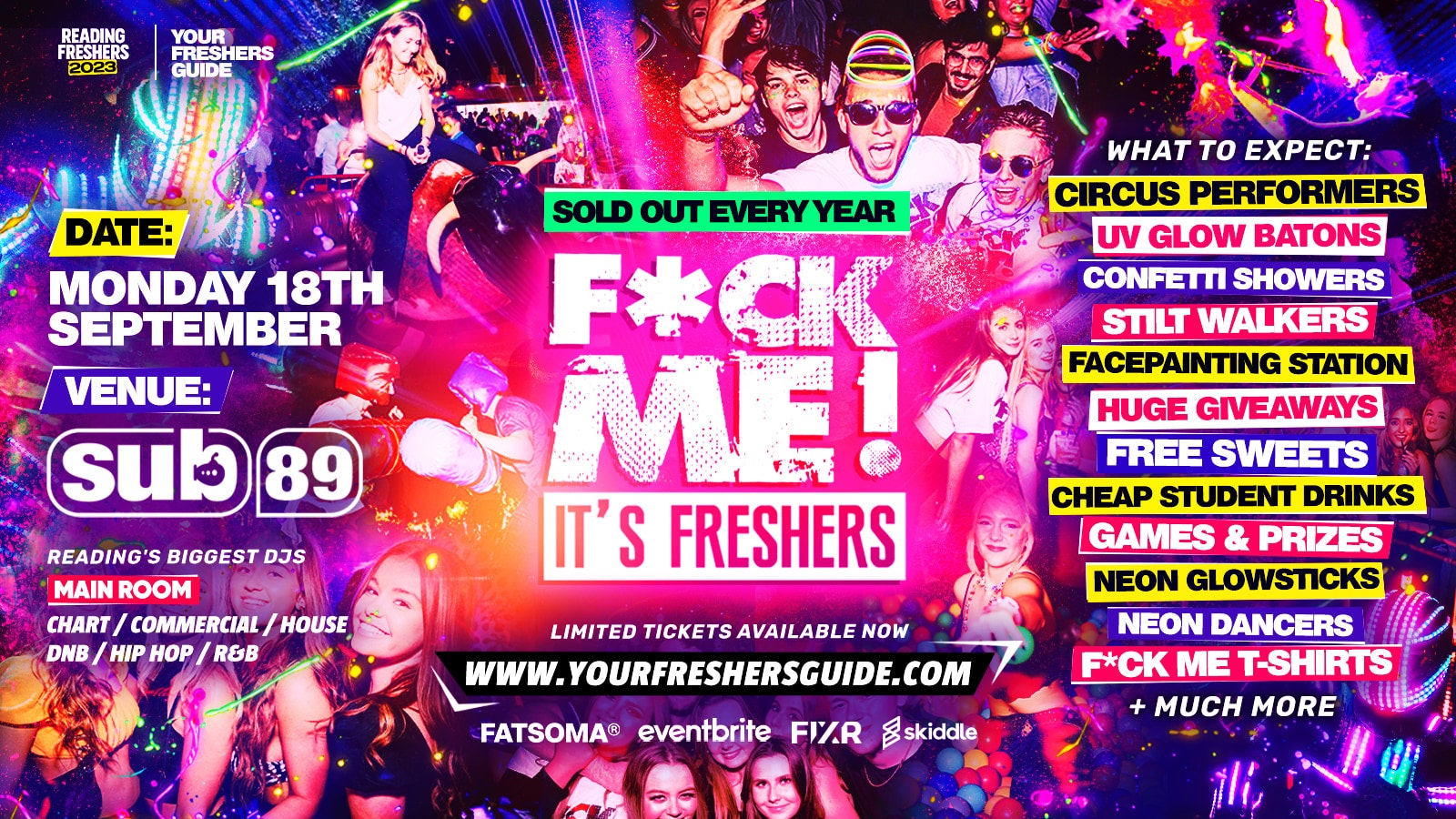 F*CK ME It’s Freshers | Reading Freshers 2023 – LAST 50 TICKETS!🚨