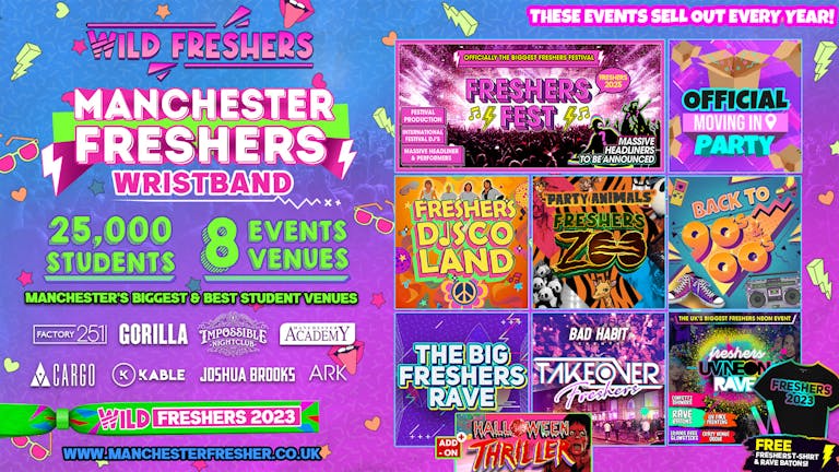 WILD MANCHESTER [MET WEEK] FRESHERS WRISTBAND⚡️FINAL 50 WRISTBANDS! 🚨 Including the Biggest Events in Manchester Freshers 🎉