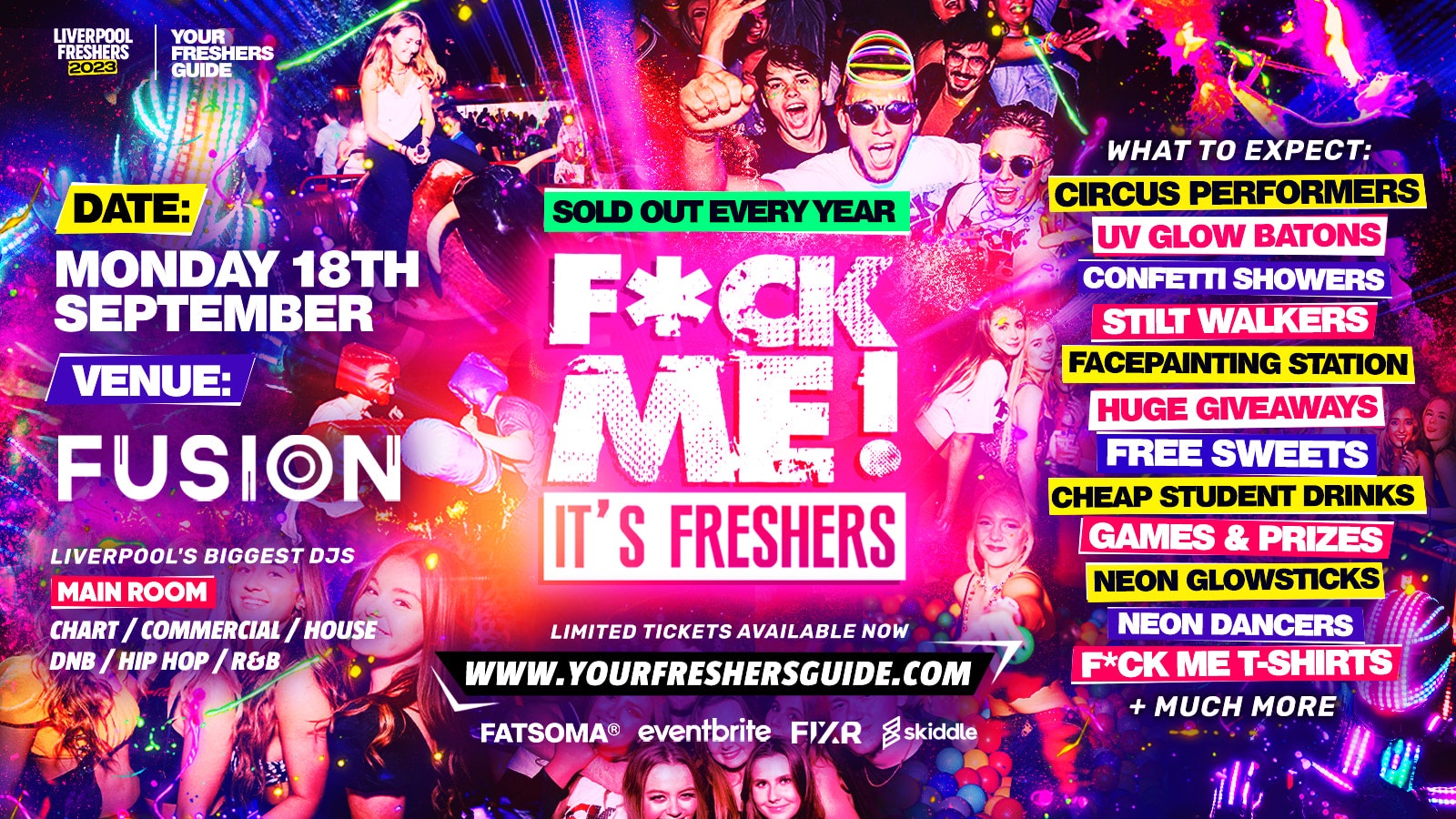 F*CK ME It’s Freshers | Liverpool Freshers 2023 – 90% SOLD OUT! 🔥