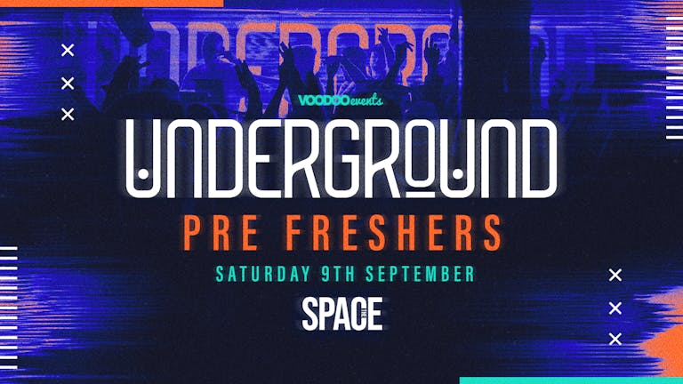 Underground Saturdays at Space - Pre Freshers - 9th September