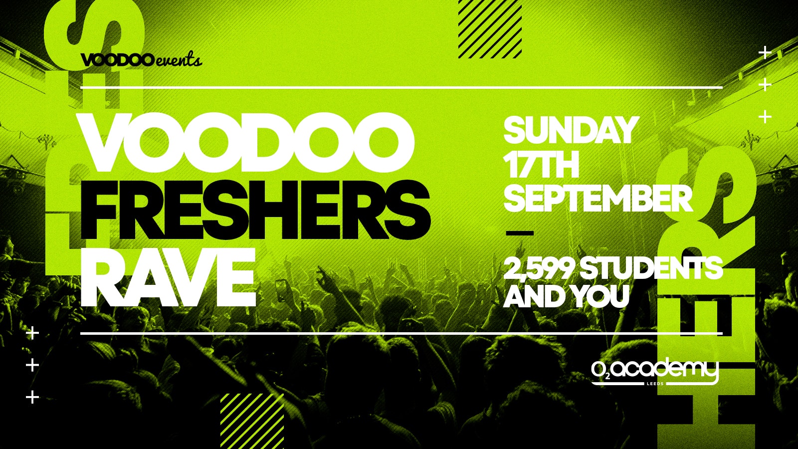 Voodoo Freshers Rave at the O2 Academy Leeds – Pre Sale Sign Up Ticket