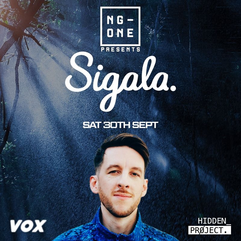 NG-ONE PRESENTS SIGALA | Saturday 30th September | Freshers Takeover