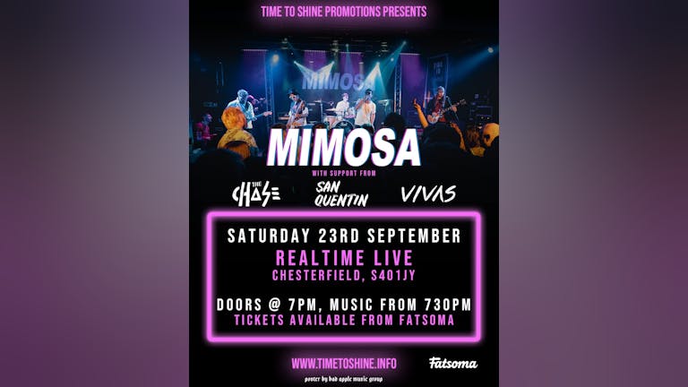 Time To Shine Promotions presents, MIMOSA