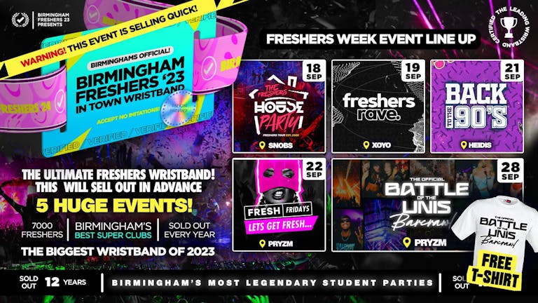 Birmingham Freshers Wristband 2023 - The Official Freshers Pass - Includes PRYZM, Snobs & XOYO! | Birmingham Freshers 2023