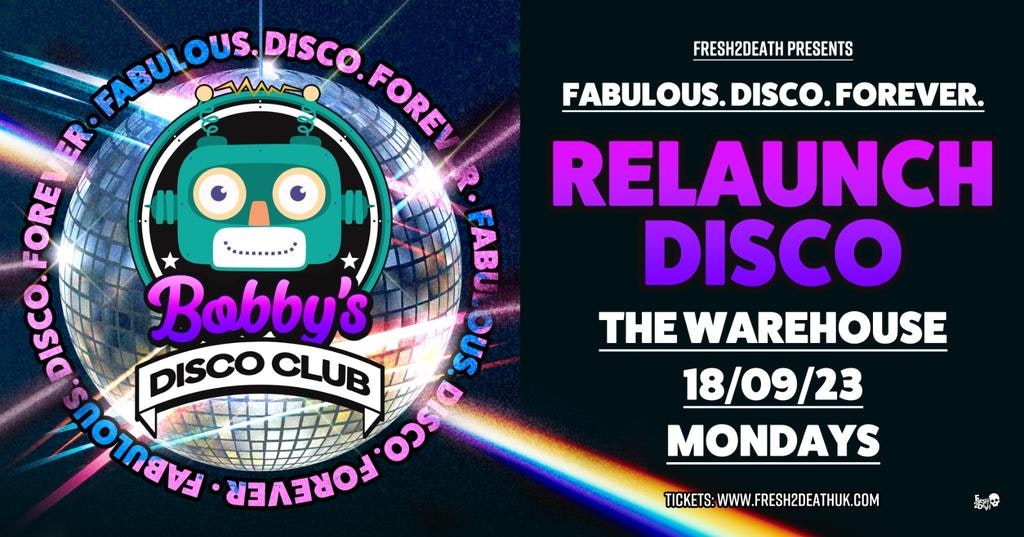 Bobby’s Disco Club – Relaunch Disco