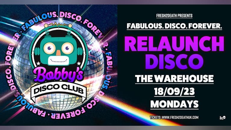 Bobby's Disco Club - Relaunch Disco
