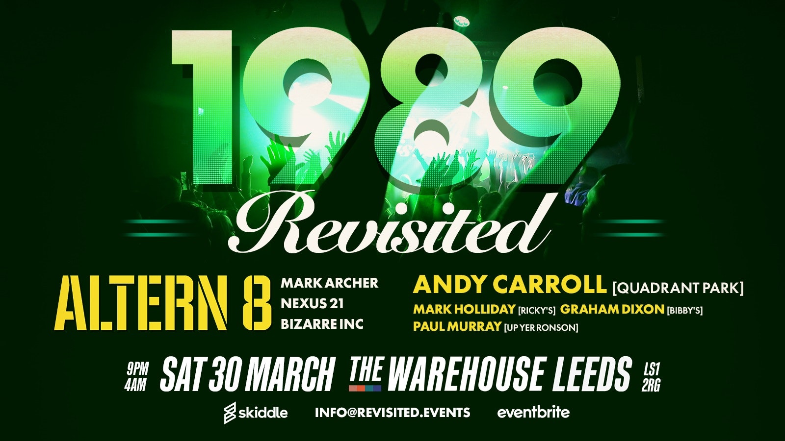 1989 Revisited: ALTERN 8/ Andy Carroll/ Mark Holliday/ Graham Dixon/ Paul Murray