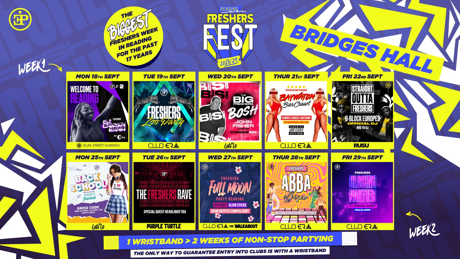 Bridges Halls Full 2 Week Wristband – Freshers Fest 23/24 (90% SOLD OUT)