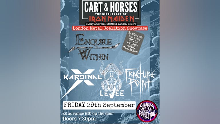 London Metal Coalition Showcase - Enquire Within - Kardinal X - Fracture Point - Levee